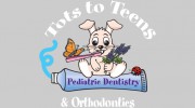 Tots To Teens Pediatric Dentistry & Orthodontics
