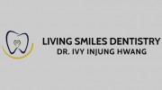Living Smiles Dentistry: Dr. Ivy Injung Hwang