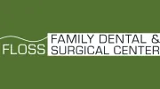 Floss Family Dental & Surgical Center