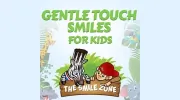 Gentle Touch Smiles for Kids