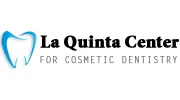 La Quinta Center for Cosmetic Dentistry
