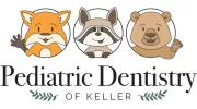 Pediatric Dentistry of Keller
