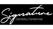 Signature Dentistry Centennial